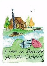 Life is Better at the Cabin Guestbook