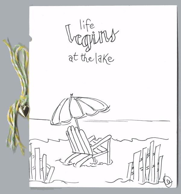 Life Begins at the Lake Journal